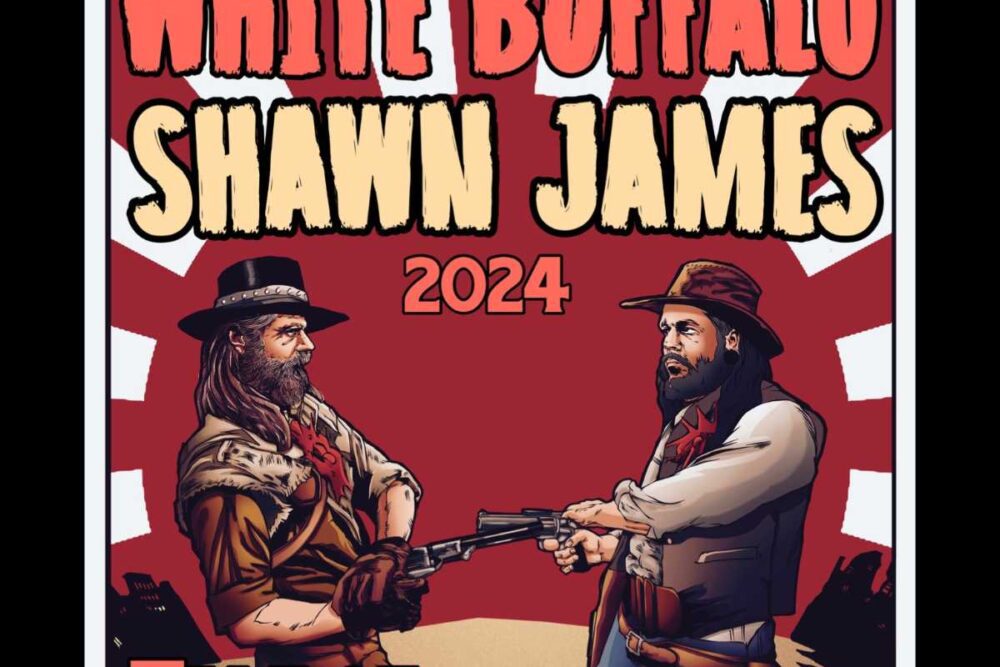 The White Buffalo + Shawn James: Tale of Two Guns Tour Show