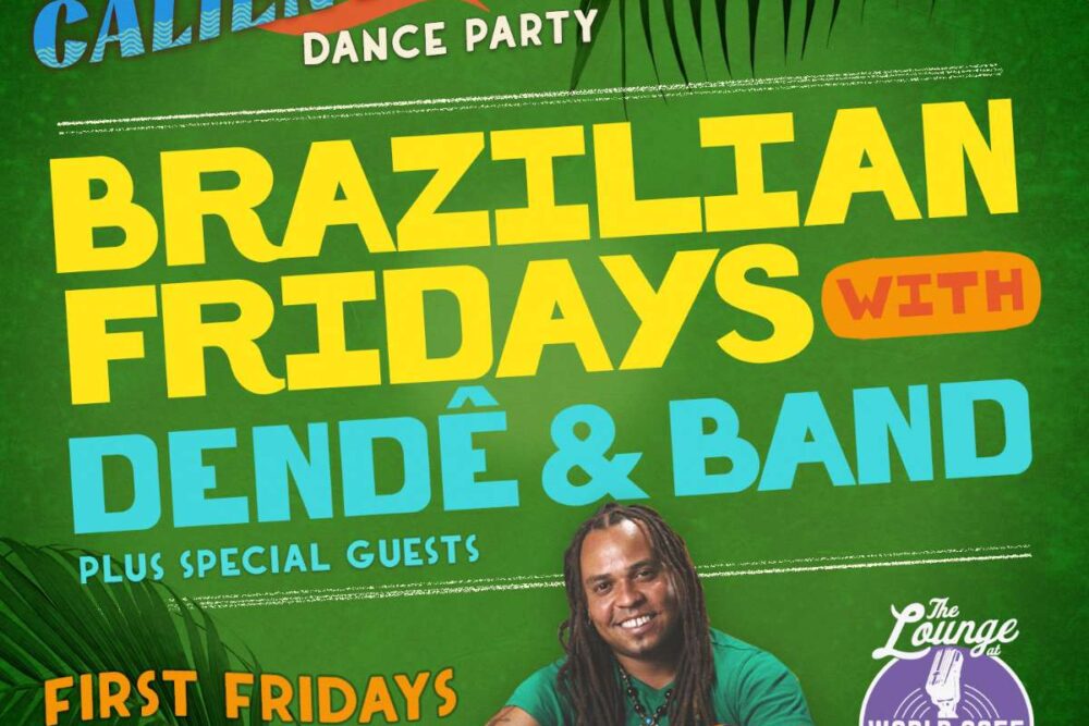 Brazilian Fridays with Dendê & Band