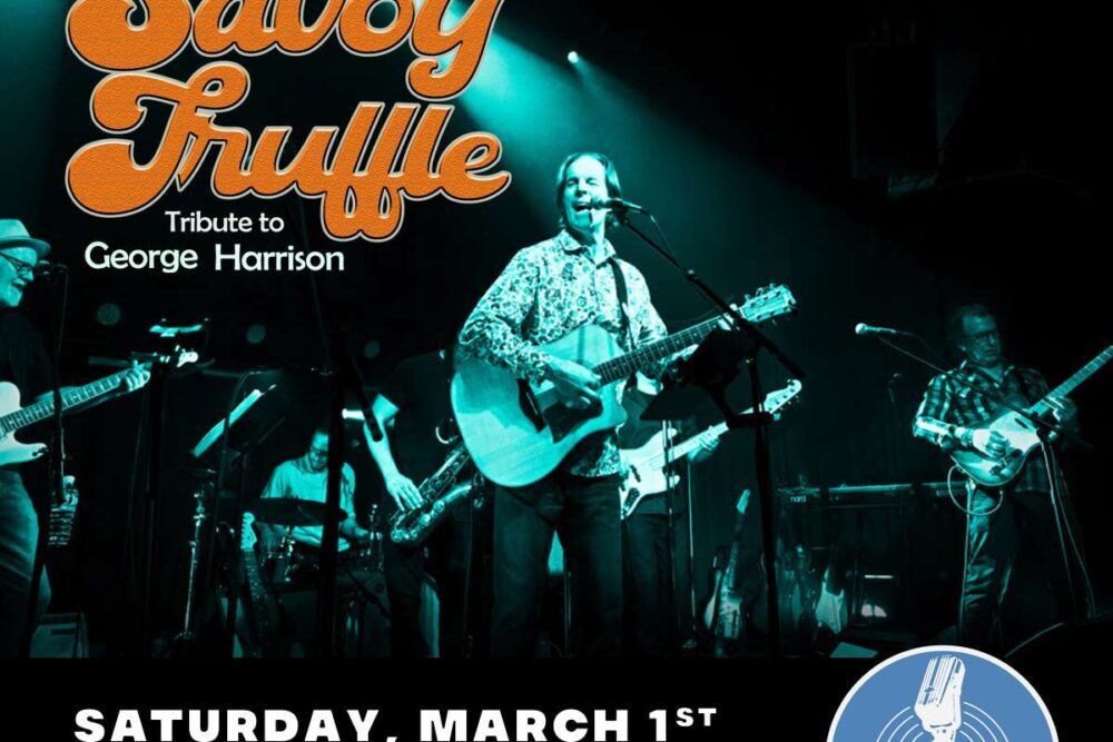 Savoy Truffle Presents: George Harrison Birthday Tribute Show