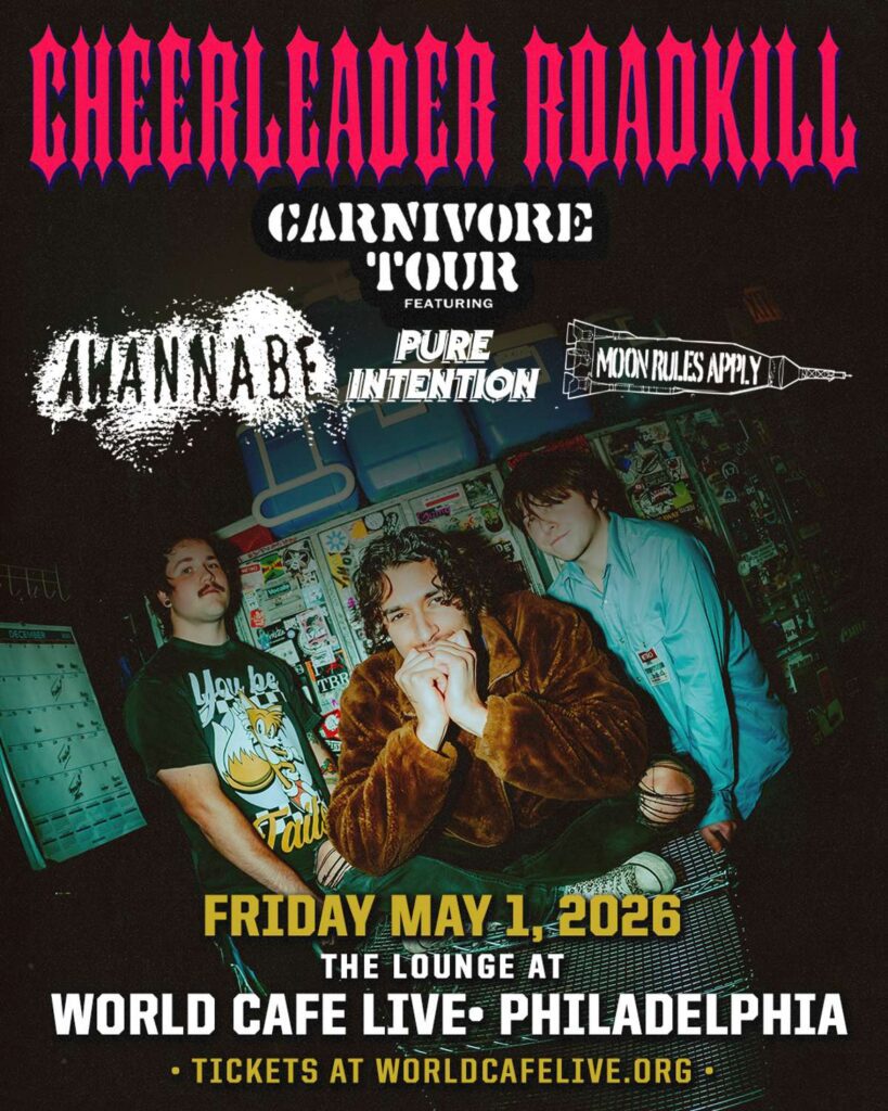 Cheerleader Roadkill “The Carnivore Tour” featuring AWannaBe, Moon Rules Apply & Pure Intentions